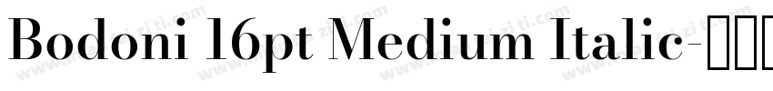 Bodoni 16pt Medium Italic字体转换